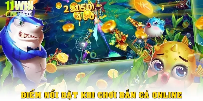 Bắn cá online – Game giải trí đổi thưởng hấp dẫn tại 11win 3 Điểm nổi bật khi chơi bắn cá online